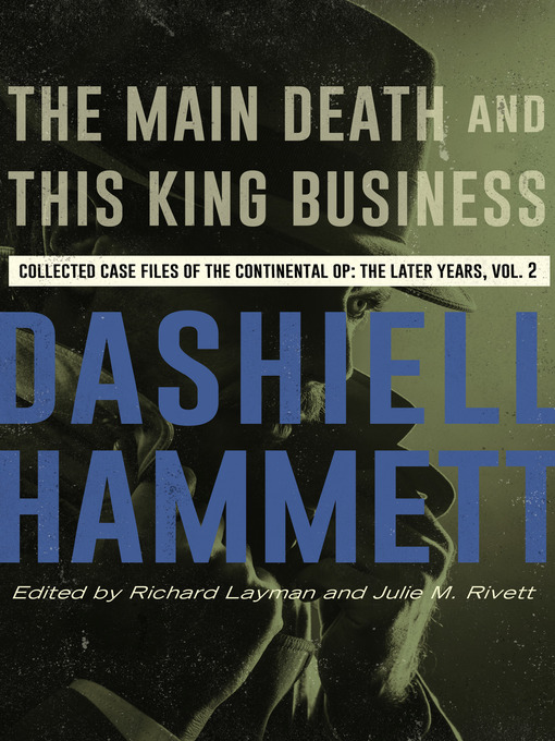 Title details for The Main Death and This King Business by Dashiell  Hammett - Available